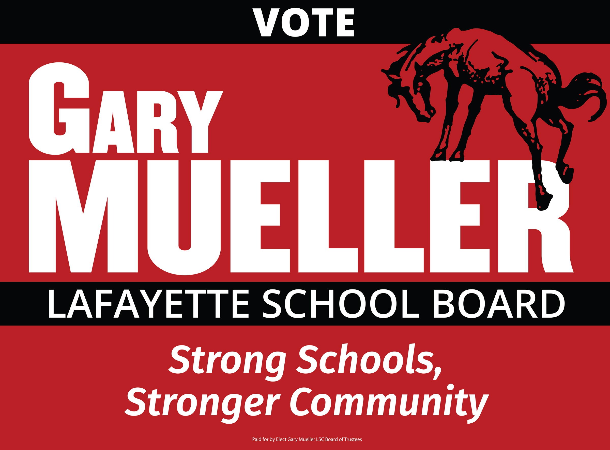 Gary Mueller Yard Sign